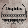 Z Anią do kina